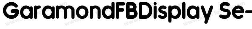 GaramondFBDisplay Se字体转换